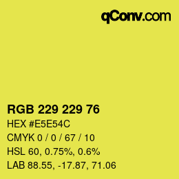 Color code: RGB 229 229 76 | qconv.com