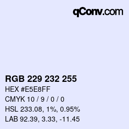 Color code: RGB 229 232 255 | qconv.com