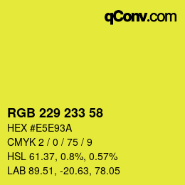 颜色代码: RGB 229 233 58 | qconv.com