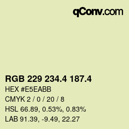 カラーコード: RGB 229 234.4 187.4 | qconv.com