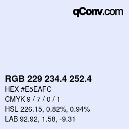 カラーコード: RGB 229 234.4 252.4 | qconv.com