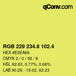 カラーコード: RGB 229 234.8 102.4 | qconv.com