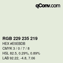 颜色代码: RGB 229 235 219 | qconv.com