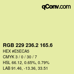 カラーコード: RGB 229 236.2 165.6 | qconv.com