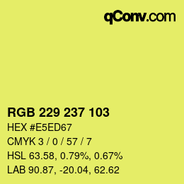 Color code: RGB 229 237 103 | qconv.com