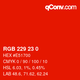 カラーコード: RGB 229 23 0 | qconv.com