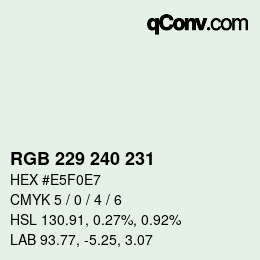 Color code: RGB 229 240 231 | qconv.com