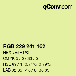 カラーコード: RGB 229 241 162 | qconv.com