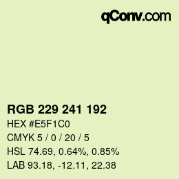 カラーコード: RGB 229 241 192 | qconv.com
