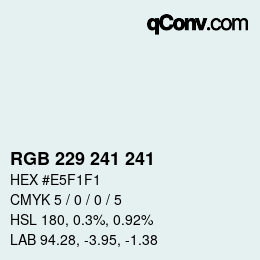 Color code: RGB 229 241 241 | qconv.com