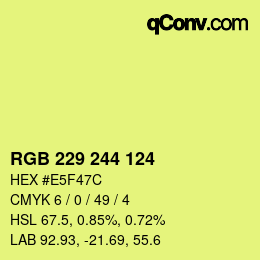 颜色代码: RGB 229 244 124 | qconv.com