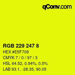 Color code: RGB 229 247 8 | qconv.com