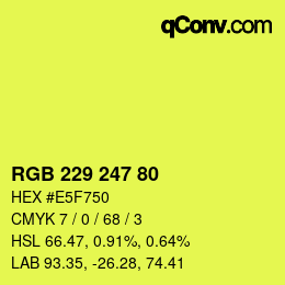Color code: RGB 229 247 80 | qconv.com