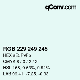 Color code: RGB 229 249 245 | qconv.com