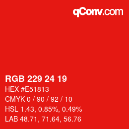 Color code: RGB 229 24 19 | qconv.com