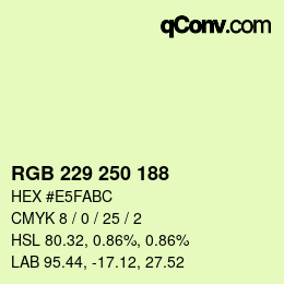 Color code: RGB 229 250 188 | qconv.com