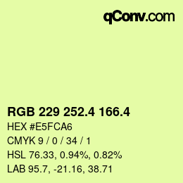 カラーコード: RGB 229 252.4 166.4 | qconv.com