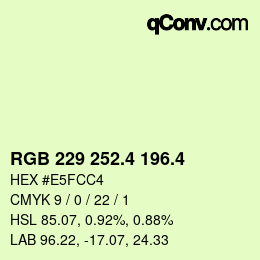 カラーコード: RGB 229 252.4 196.4 | qconv.com