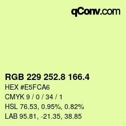 カラーコード: RGB 229 252.8 166.4 | qconv.com