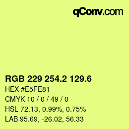 カラーコード: RGB 229 254.2 129.6 | qconv.com