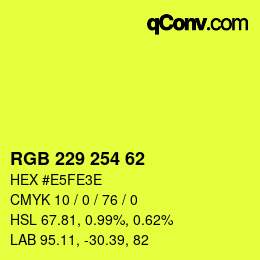 カラーコード: RGB 229 254 62 | qconv.com
