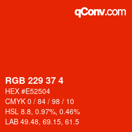カラーコード: RGB 229 37 4 | qconv.com