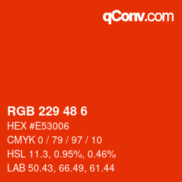 颜色代码: RGB 229 48 6 | qconv.com