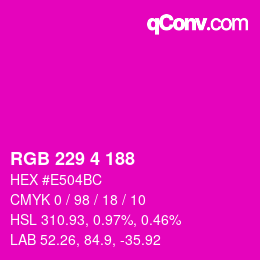 Color code: RGB 229 4 188 | qconv.com