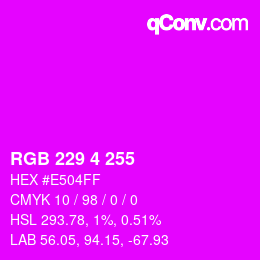 Color code: RGB 229 4 255 | qconv.com