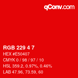 カラーコード: RGB 229 4 7 | qconv.com