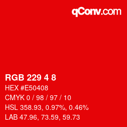 カラーコード: RGB 229 4 8 | qconv.com