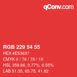 颜色代码: RGB 229 54 55 | qconv.com