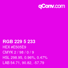 Color code: RGB 229 5 233 | qconv.com