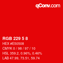 カラーコード: RGB 229 5 8 | qconv.com