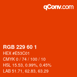 カラーコード: RGB 229 60 1 | qconv.com