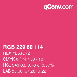 カラーコード: RGB 229 60 114 | qconv.com