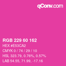 カラーコード: RGB 229 60 162 | qconv.com