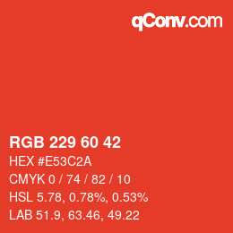 颜色代码: RGB 229 60 42 | qconv.com