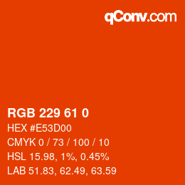 Color code: RGB 229 61 0 | qconv.com