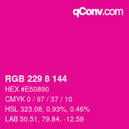 カラーコード: RGB 229 8 144 | qconv.com