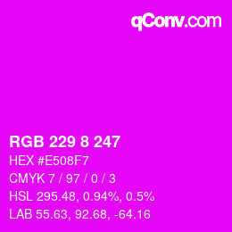 Color code: RGB 229 8 247 | qconv.com
