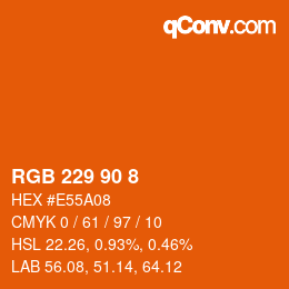 カラーコード: RGB 229 90 8 | qconv.com
