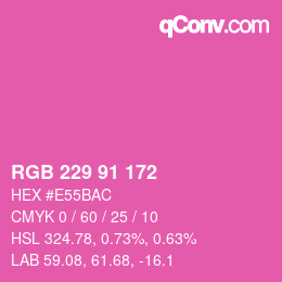 カラーコード: RGB 229 91 172 | qconv.com