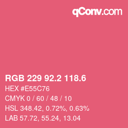 カラーコード: RGB 229 92.2 118.6 | qconv.com