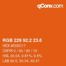 カラーコード: RGB 229 92.2 23.6 | qconv.com