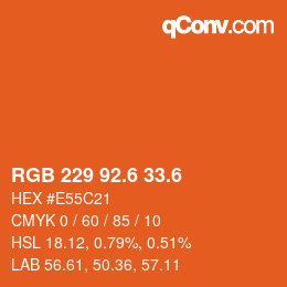 カラーコード: RGB 229 92.6 33.6 | qconv.com
