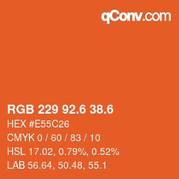 カラーコード: RGB 229 92.6 38.6 | qconv.com