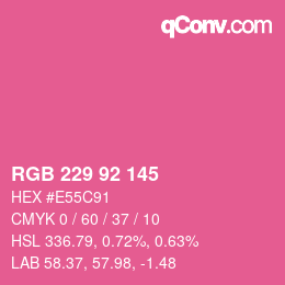 Color code: RGB 229 92 145 | qconv.com