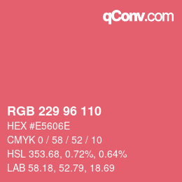 Color code: RGB 229 96 110 | qconv.com