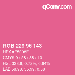 Farbcode: RGB 229 96 143 | qconv.com